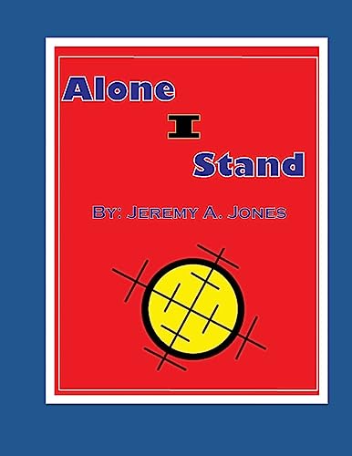 Alone I Stand 1511968818 Book Cover