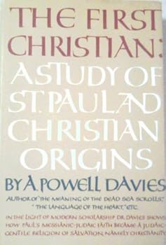 Hardcover The First Christian: A Study of St. Paul and Christian Origins Book