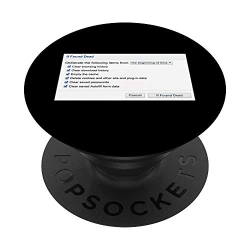 Si se encuentra muerto Eliminar mi historial de navegación - Divertido PopSockets PopGrip...