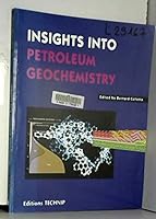 Insights into Petroleum Geochemistry 2710808439 Book Cover