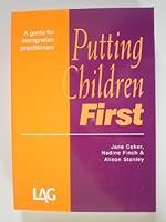 Putting Children First 1903307112 Book Cover