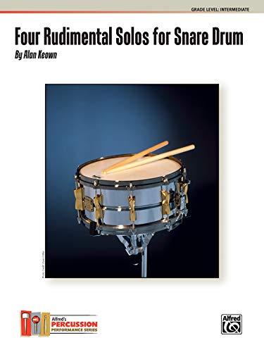 Four Rudimental Solos for Snare Drum (Alfred's Percussion Performance)
