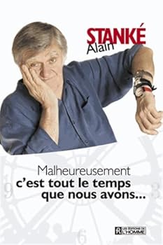 Paperback Malheureusement c'est tout le temps...: le temps que nous avons... [French] Book