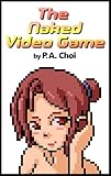  The Naked Video Game (English Edition)