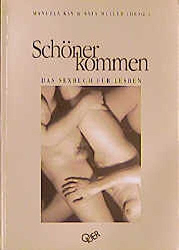 Schöner kommen: Das Sexbuch für Lesben Schöner kommen: Das Sexbuch für Lesben
