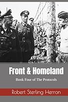 Front and Homeland: The War Years: 1941 - 1942 (The Protocols) B0BR1NHYTC Book Cover