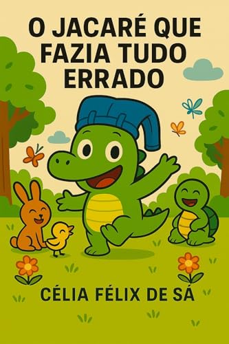 O Jacaré que Fazia Tudo Errado: Infantil