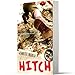 Hitch: A Riveting Young Adult Adventure of Survival and Self-Discovery During the Great Depression