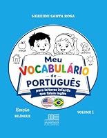 Meu vocabulário de Português para leitores infantís que falam inglês: Bilingual Edition 1962185907 Book Cover