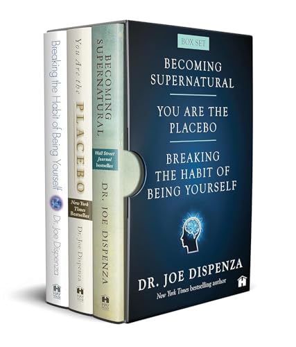 Dr. Joe Dispenza Box Set – Breaking the Habit of Being Yourself, You Are the Placebo & Becoming Supernatural (3 Books Collection)