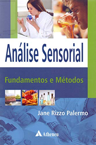 Análise Sensorial: Fundamentos e Métodos