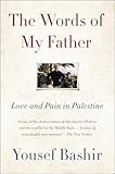 The Words of My Father: Love and Pain in Palestine