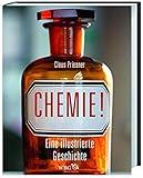 Chemie: Eine illustrierte Geschichte