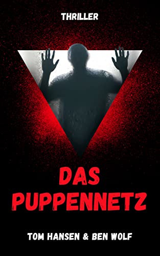 Das Puppennetz: Helbings erster Fall (German Edition)