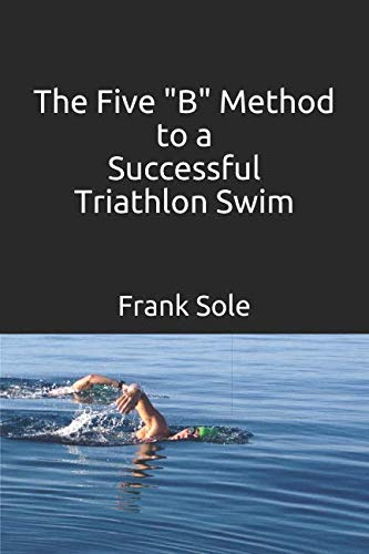 The Five "B" Method to a Successful Triathlon Swim