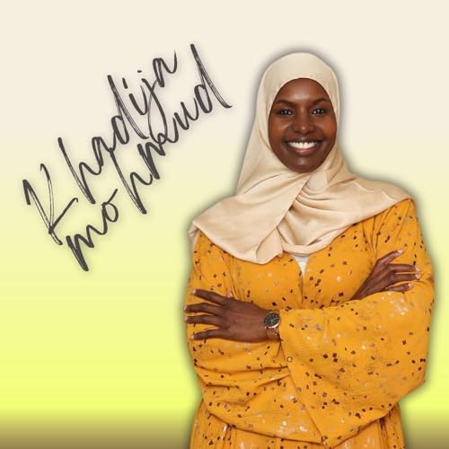 Ingenting &auml;r Om&ouml;jligt med Khadija Mohamud - [Avsnitt 7] copertina