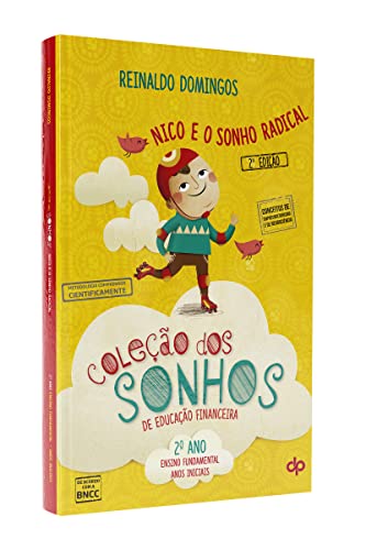 Nico e o sonho radical – 2º ano: prog. de educação com ambiente virtual de aprendizagem