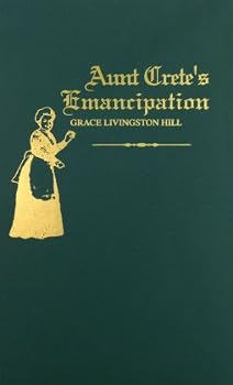 Aunt Crete's Emancipation