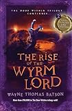 The Rise of the Wyrm Lord: The Door Within Trilogy - Book Two