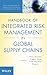 Handbook of Integrated Risk Management in Global Supply Chains