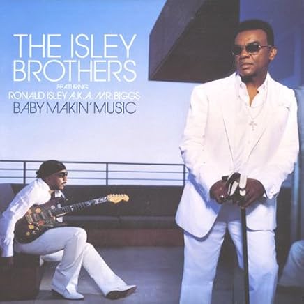isley brothers baby makin music album isley brothers baby makin music album