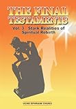 The Final Testaments: Stark Realities of Spiritual Rebirth (3)