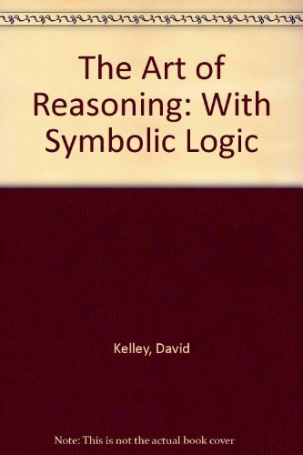 The Art of Reasoning, 2nd Expanded Edition 0393966240 Book Cover