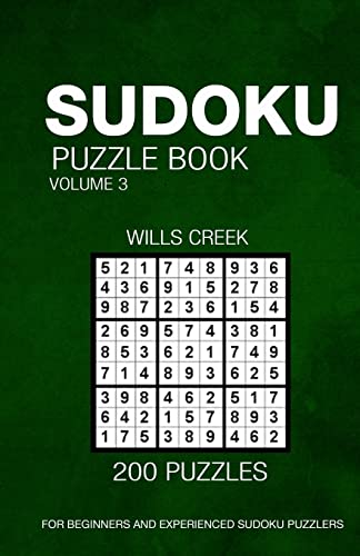 Sudoku Puzzle Book Volume 3: 200 Puzzles For Beginners And Experienced Puzzlers