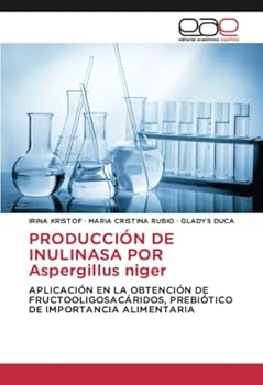 Paperback PRODUCCIÓN DE INULINASA POR Aspergillus niger [Spanish] Book