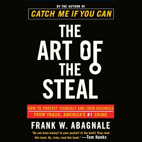 The Art of the Steal by Frank W. Abagnale episode artwork