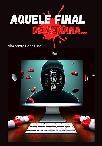 Aquele Final de Semana... (Asas à Imaginação)