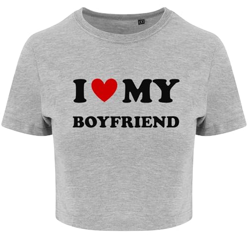 I Love My Boyfriend Ladies Cropped Printed T-Shirt Funny Slogan Cute Y2K Baby Tee (UK, Numeric, 14, Regular, Regular, Grey)