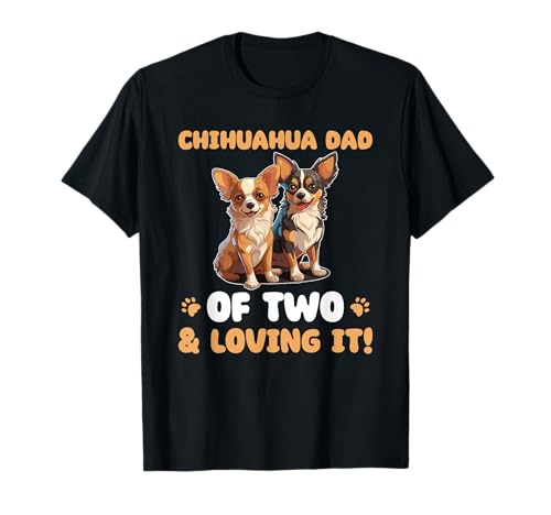 Hunde Chihuahua Chihuahua Dad of two T-Shirt