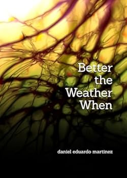 Paperback Better the Weather When Book