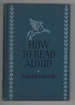Hardcover How to Read Aloud (A Guide to Interpretative Reading) Book