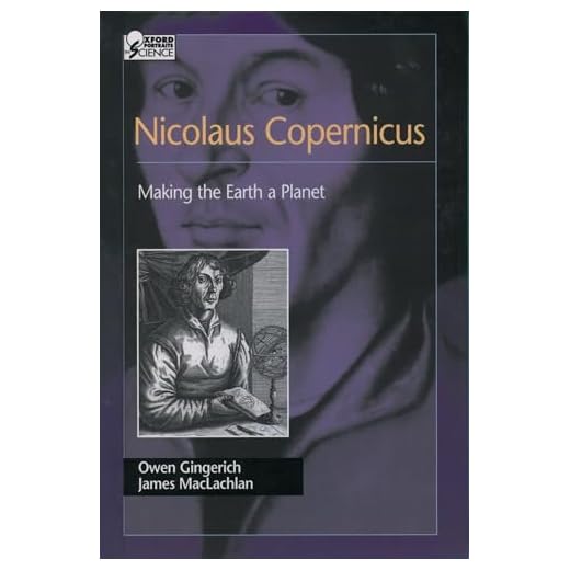 Nicolaus Copernicus: Making the Earth a Planet