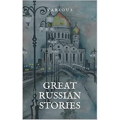 Great Russian Short Stories