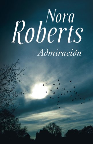 Admiración (NARRATIVA FEMENINA) (Spanish Edition) 8401382866 Book Cover
