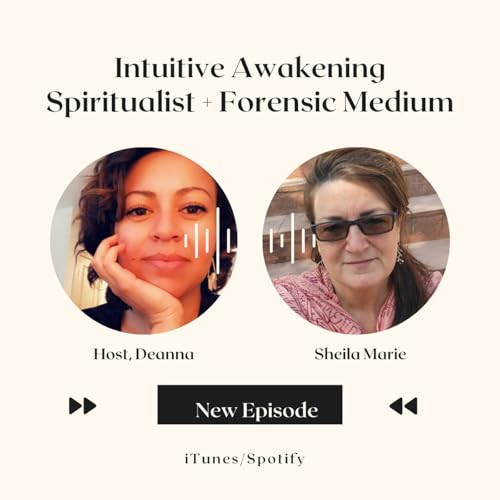 195: Spiritualist and Forensic Medium: Sheila Marie Podcast Por arte de portada