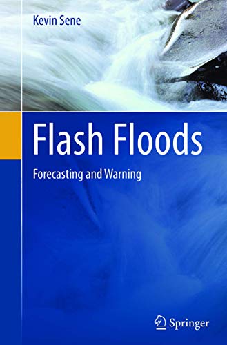 Flash Floods: Forecasting and Warning 9400793049 Book Cover
