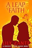 A Leap of Faith (A Perfect Match Series)