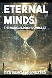 Eternal Minds (The Vanguard Chronicles)
