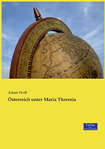 Österreich unter Maria Theresia [German] 3957009235 Book Cover