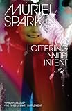 Loitering with Intent (New Directions Paperbook)