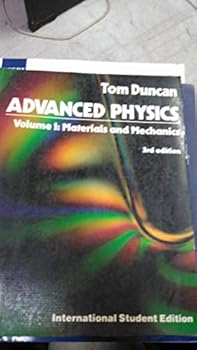 Paperback Advanced Physics Volume 1 - International Student Edition Book