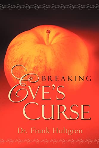Breaking Eve's Curse