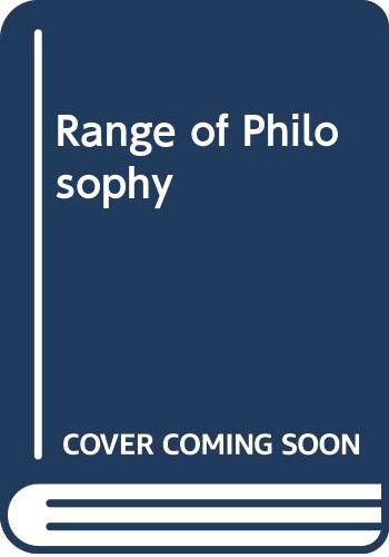 The range of philosophy: Introductory readings 0442258216 Book Cover