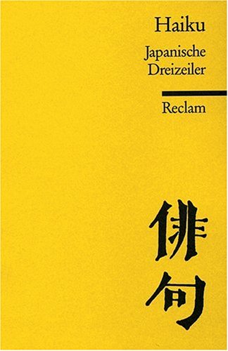 Haiku: Japanische Dreizeiler