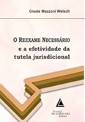 Capa de Reexame Necessário E A Efetividade Da Tutela Jurisdicional, O