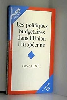 POLITIQUES BUDGETAIRES DANS L'UNION EUROPEENNE